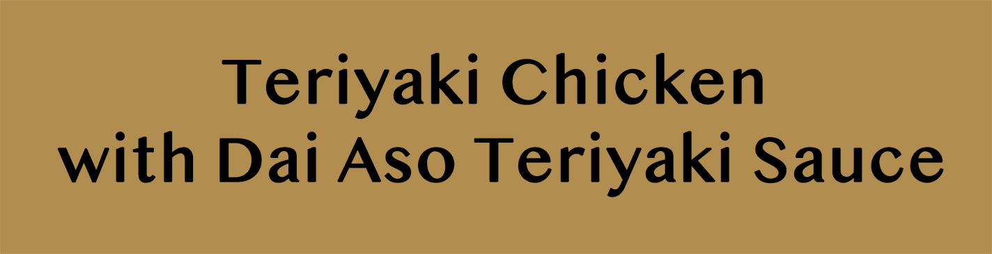 Teriyaki Chicken
